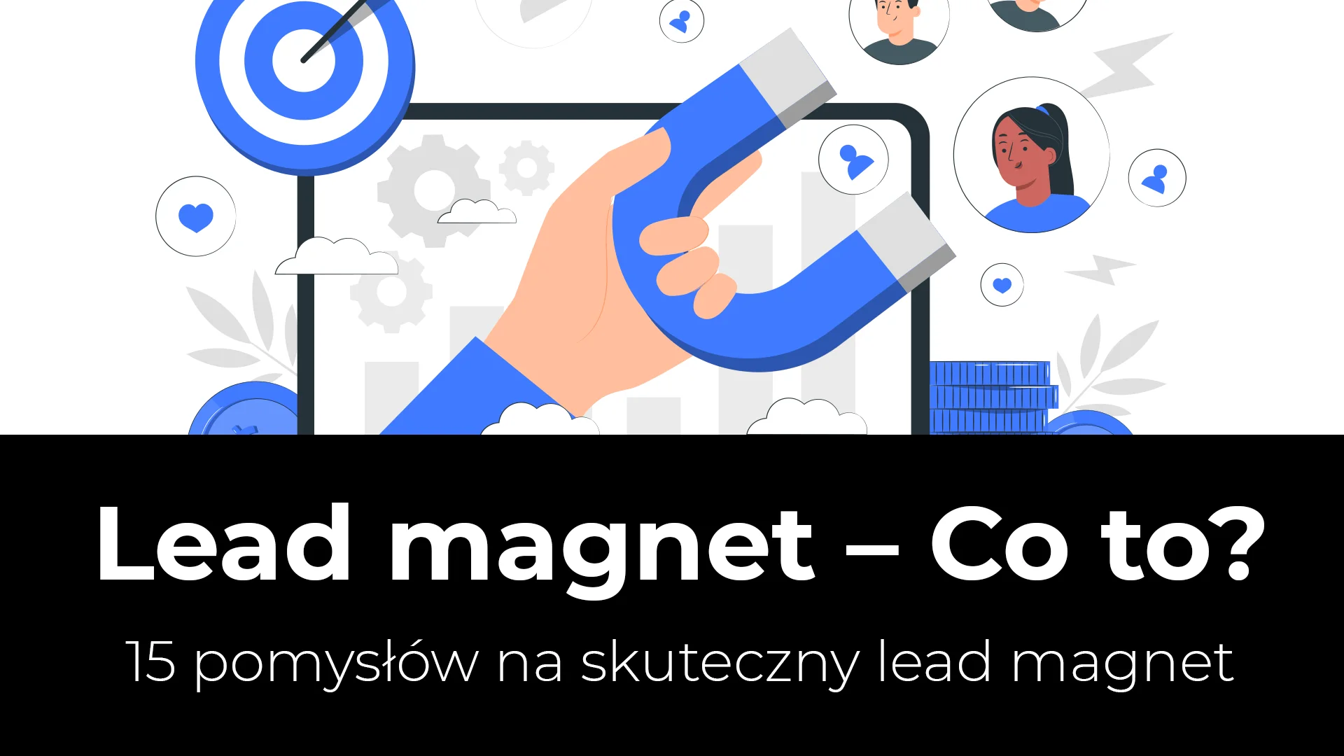 lead magnet - co to jest