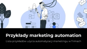 automatyzacja marketingu przykłady grafika główna artykułu