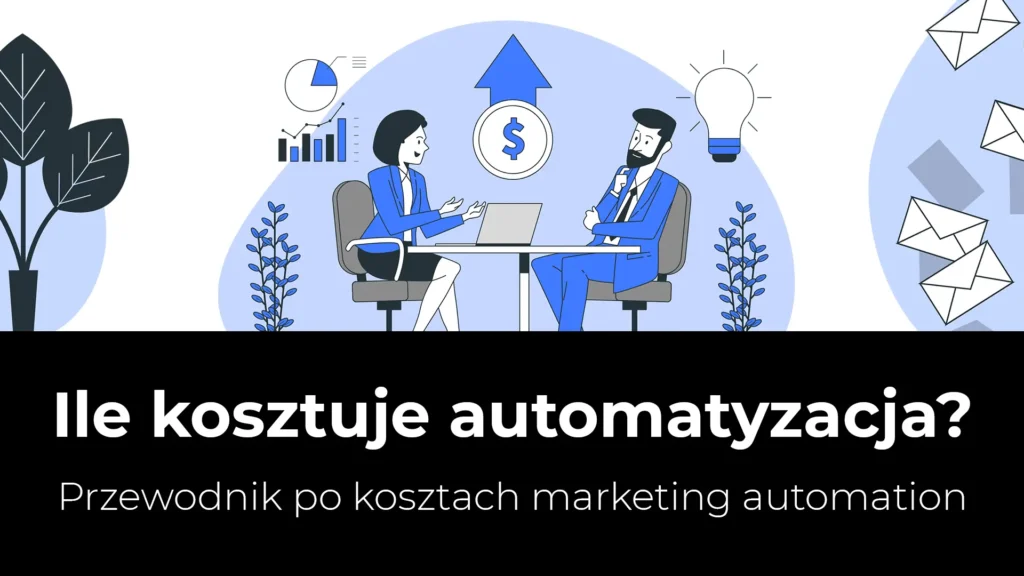 ile kosztuje automatyzacja marketingu