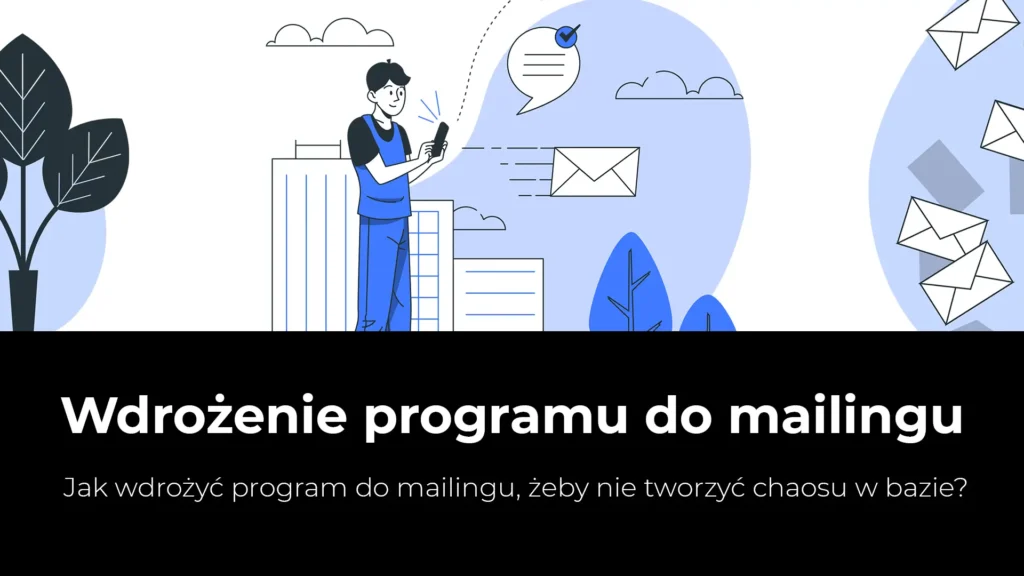 jak wdrożyć program do mailingu