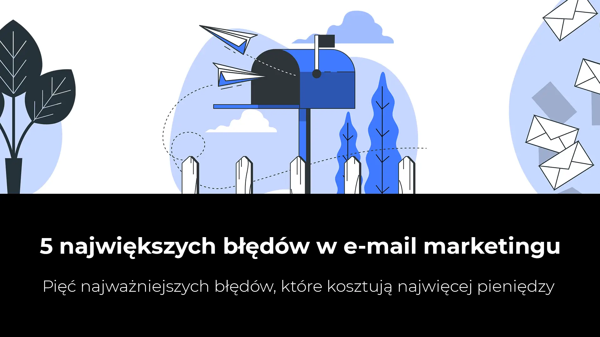 5 największych błędów w email marketingu - grafika główna do artykułu
