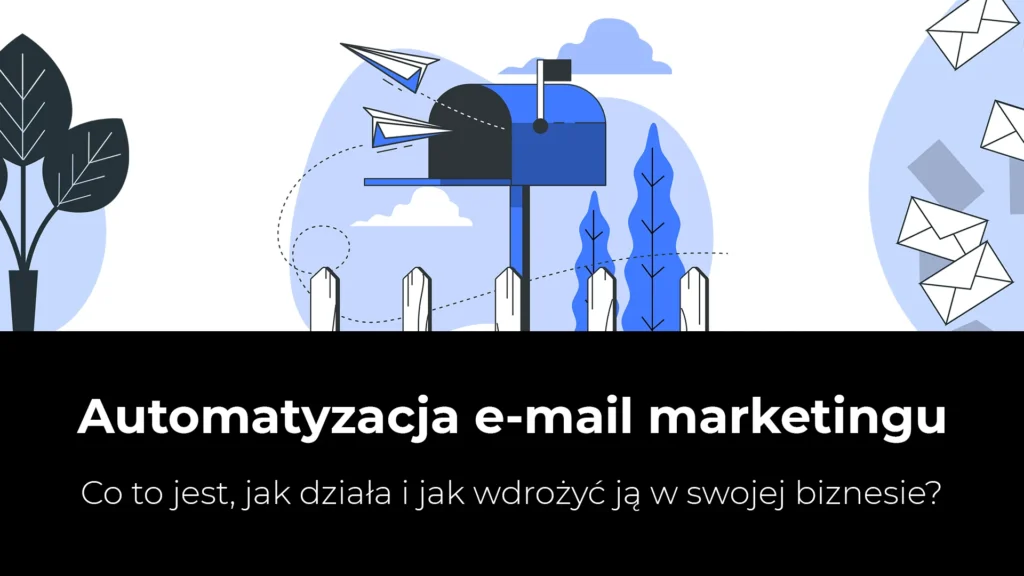 automatyzacja email marketingu co to jest jak działa i jak wdrożyć - grafika główna do poradnika