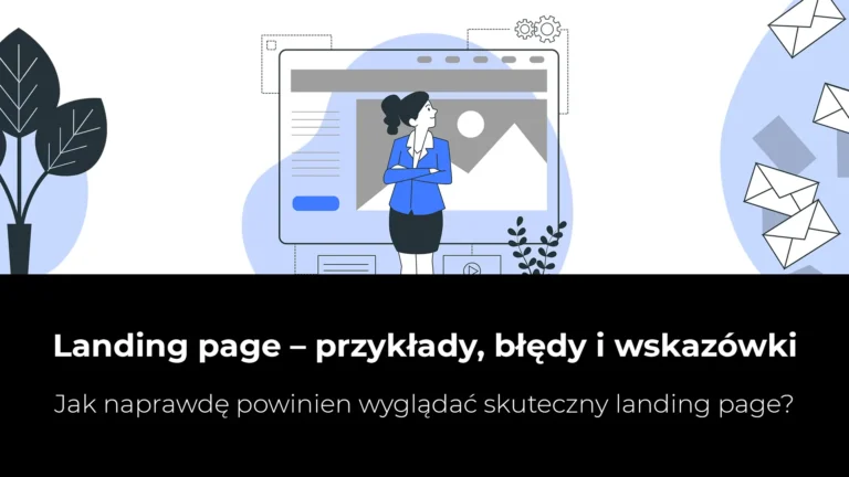 landing page - przykłady, błędy i wskazówki - grafika główna do artykułu