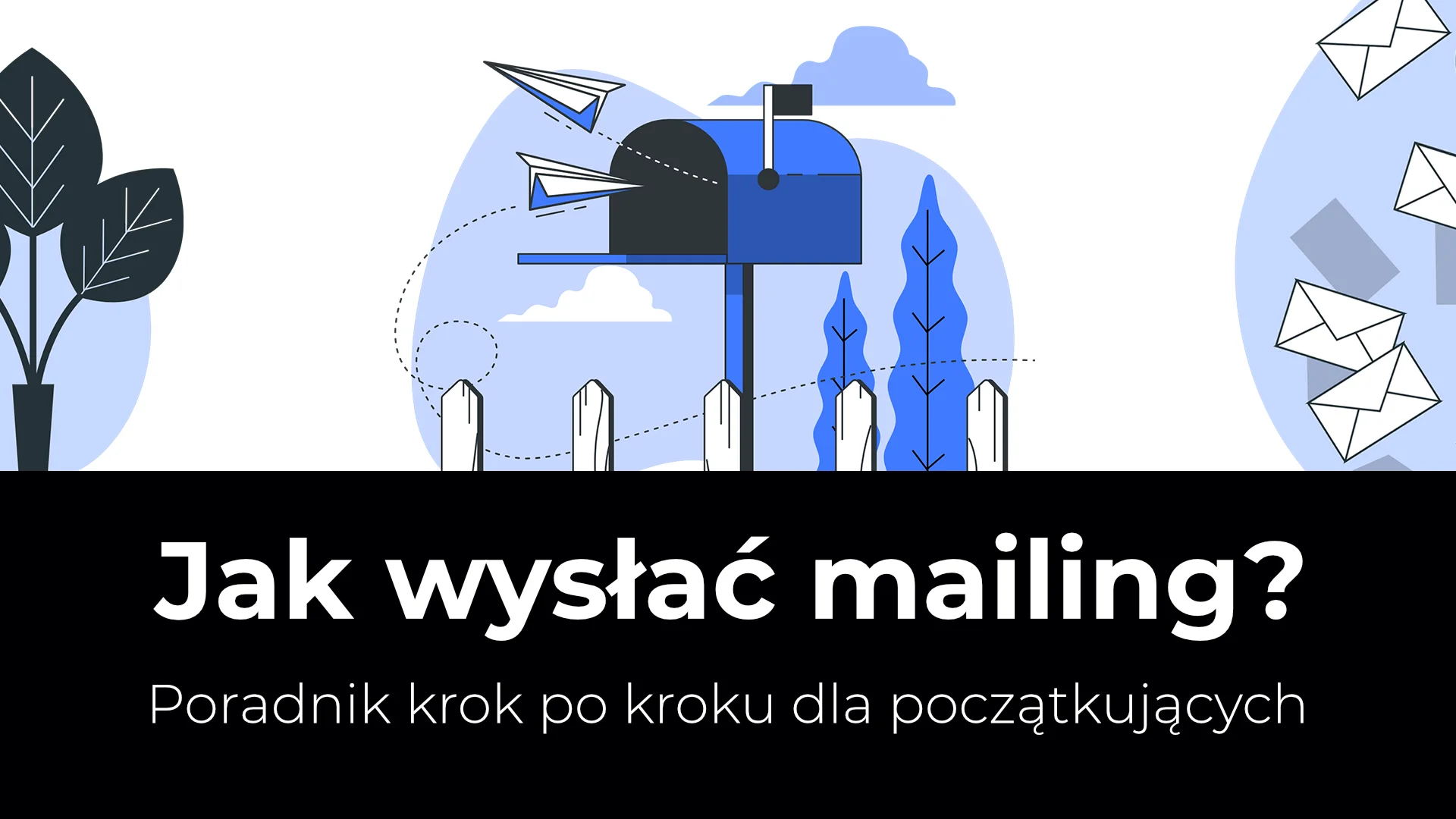 jak wysłać mailing - grafika główna do poradnika krok po kroku dla początkujących